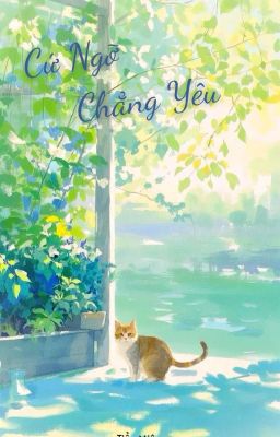 Cứ Ngỡ Chẳng Yêu