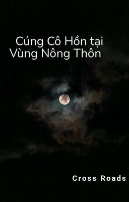 Cúng Cô Hồn  tại vùng Nông Thôn