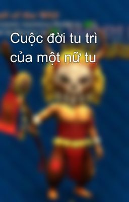 Cuộc đời tu trì của một nữ tu