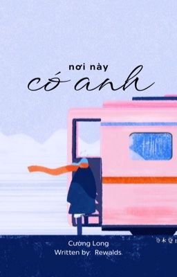 cường long; nơi này có anh