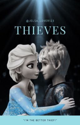 *CURRENTLY CLOSED* Jelsa || Thieves