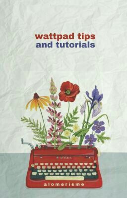 daily; wattpad tips and tutorials