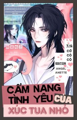 [ĐAM/EDIT] Cẩm Nang Tình Yêu Của Xúc Tua Nhỏ