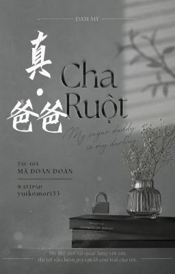 [Đam Mỹ] Cha Ruột