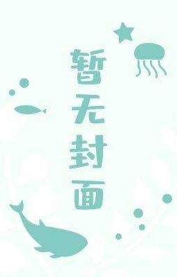 [ Đam mỹ/ On-going ]Thái phó bị mọi người đòi đánh - Mạnh Hoàn