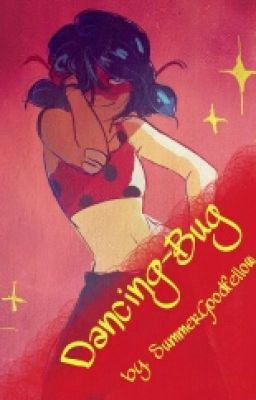 Dancing-Bug {Miraculous LB}