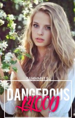 Dangerous Blood