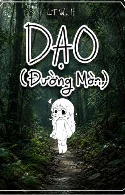 DẠO(Đường Mòn)
