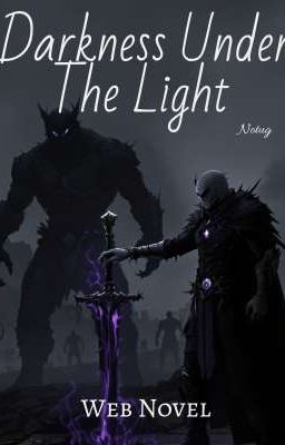 Darkness Under The Light : Origin