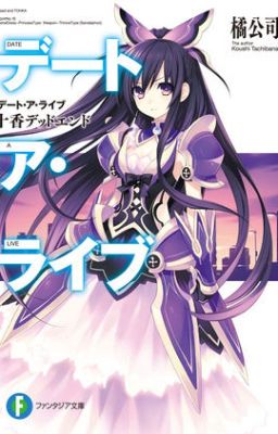 Date A Live Volume 1:Tohka Dead End