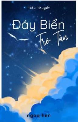 ĐÁY BIỂN TRO TÀN