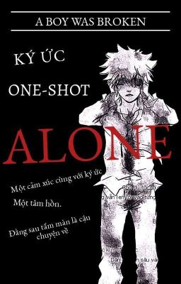 Đây Là Một Câu Chuyện Về Một Cậu Bé Bị Phá Vỡ - KHR ONE-SHOT