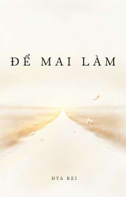 Để Mai Làm