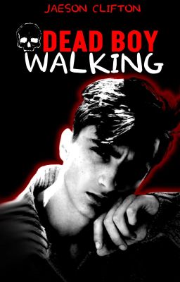 Dead Boy Walking (BxB)