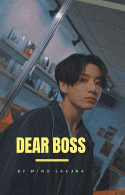 dear boss || jjk ✓