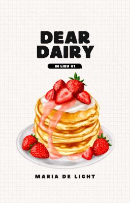 Dear Dairy (COMPLETED)