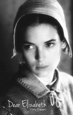 Dear Elizabeth