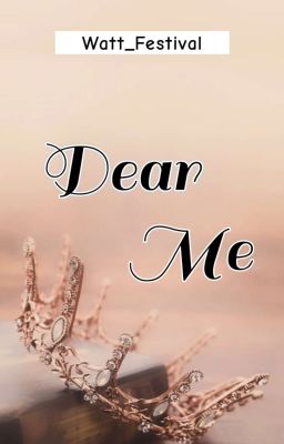 Dear Me