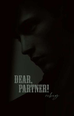 Dear, partner