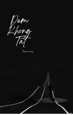 Đêm Không Tắt