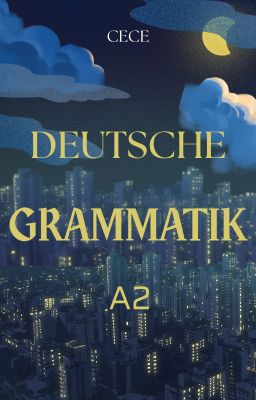 DEUTSCHE GRAMMATIK - A2
