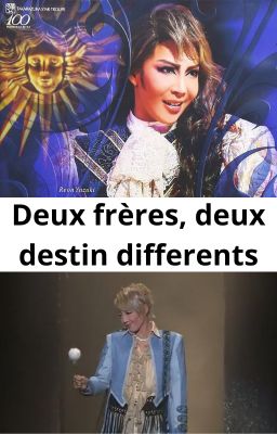 Deux frères, deux destins différents