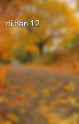 di ban 12