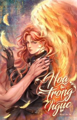 (Dị năng, đô thị) HOA TRONG NGỤC