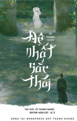 [DỊCH] Đệ Nhất Sắc Thái - Lê Thanh Nhiên