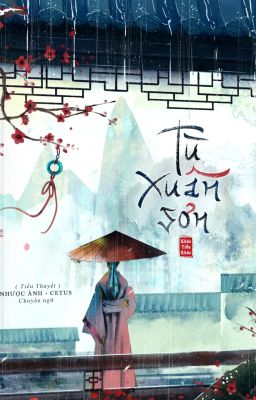 [DỊCH] Tù Xuân Sơn - Khúc Tiểu Khúc