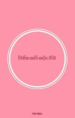 Điểm cuối cuộc đời 