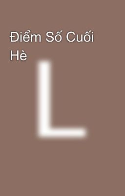 Điểm Số Cuối Hè