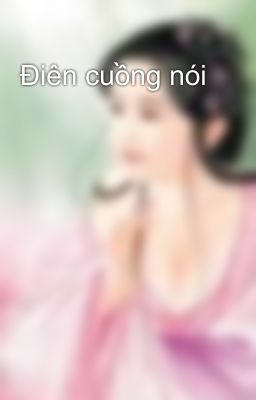 Điên cuồng nói