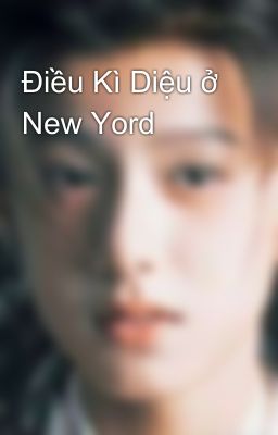 Điều Kì Diệu ở New Yord
