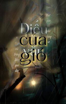 Điếu văn của gió | BARBIEZ