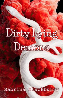 Dirty Lying Demons