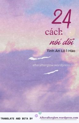 [ĐM] 24 Cách nói dối - Tĩnh An Lộ 1 Hào