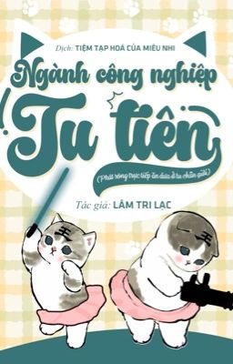 [ĐM/DROP] Ngành Công Nghiệp Tu Tiên