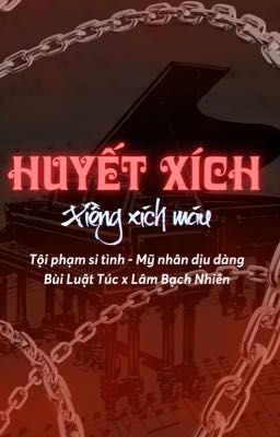 [ĐM] Huyết Xích - Xiềng Xích Máu 