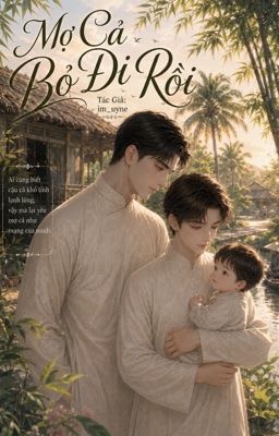 [ĐM] Mợ Cả Bỏ Đi Rồi 