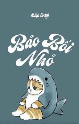 [ĐM] [NP] Bảo Bối Nhỏ