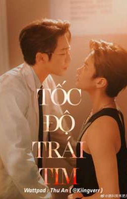 [ĐM] TỐC ĐỘ TRÁI TIM 