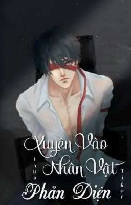 [ĐM] Xuyên Vào Nhân Vật Phản Diện 