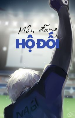 ĐN Blue Lock | Môn đăng hộ đối