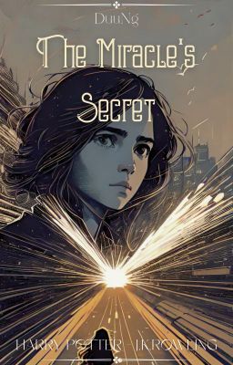 ĐN Harry Potter - The miracle's secret