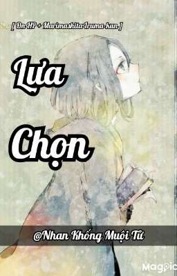 [ Đn HP + Marimashita Iruma-kun ] Lựa Chọn 