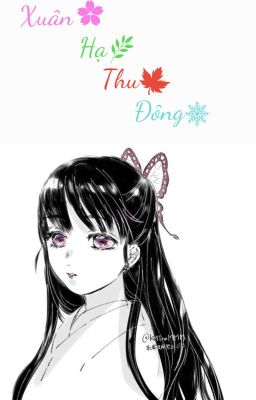 [ĐN KnY+BnHA]Xuân🌸Hạ🌿Thu🍁Đông❄