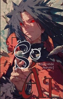 [Đn Naruto] Sơ Ái