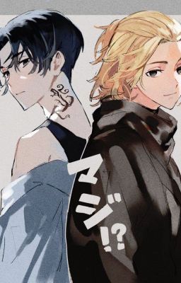 (ĐN Tokyo Revengers) Kí ức bị lãng quên