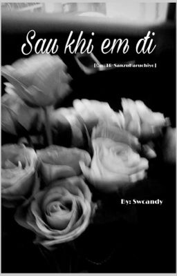 [ĐN//TR] Sau Khi Em Đi.